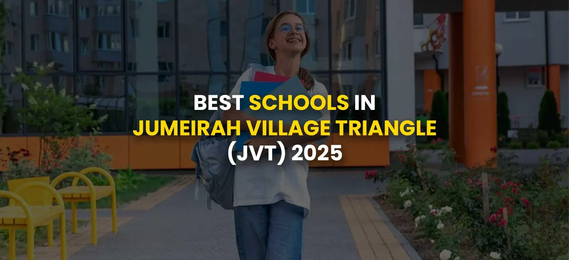 Best Schools in Jumeirah Village Triangle (JVT) 2025
